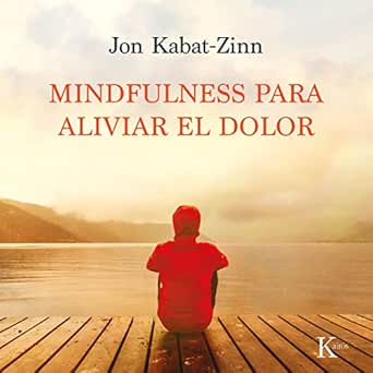 Audiolibro Mindfulness para Aliviar el Dolor Gratis