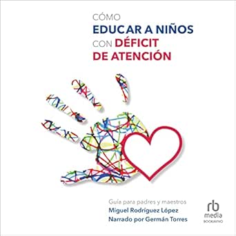 Audiolibro Cómo educar niños con déficit de atención Gratis