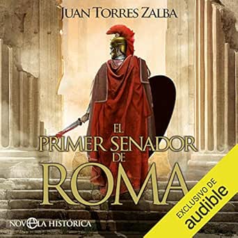 Audiolibro El primer senador de Roma: Carthago delenda est Gratis