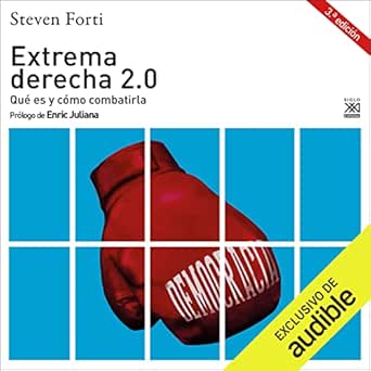 Audiolibro Extrema derecha 2.0: Qué es y cómo combatirla Gratis