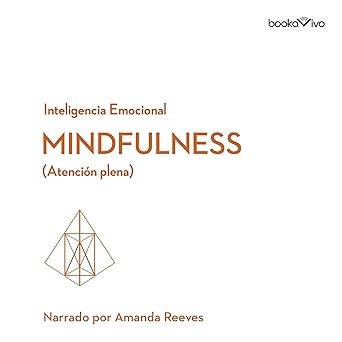 Audiolibro Atención plena: Inteligencia Emocional 1 Gratis