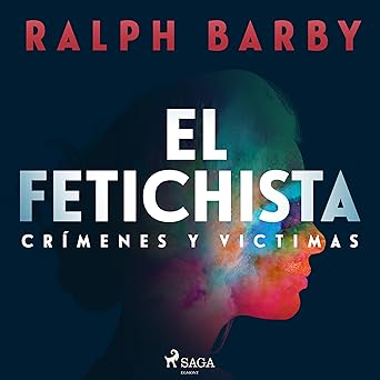 Audiolibro El Fetichista Gratis