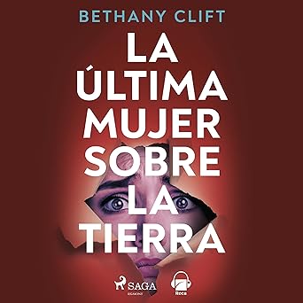 Audiolibro La última mujer sobre la Tierra Gratis