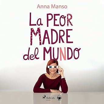 Audiolibro La peor madre del mundo Gratis