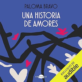 Audiolibro Una historia de amores Gratis