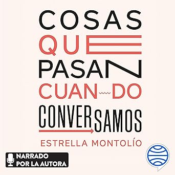 Audiolibro Cosas que pasan cuando conversamos Gratis