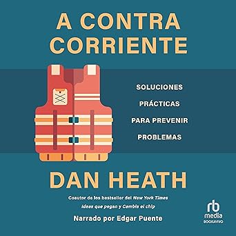 Audiolibro A contracorriente: Cómo resolver los problemas antes de que ocurran Gratis