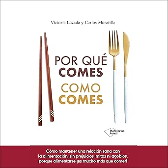 Audiolibro Por qué comes como comes Gratis