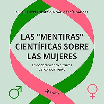 Audiolibro Las “mentiras” científicas sobre las mujeres Gratis