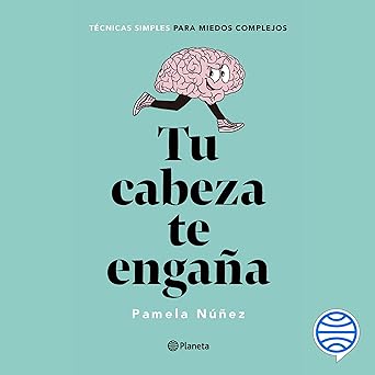 Audiolibro Tu cabeza te engaña Gratis