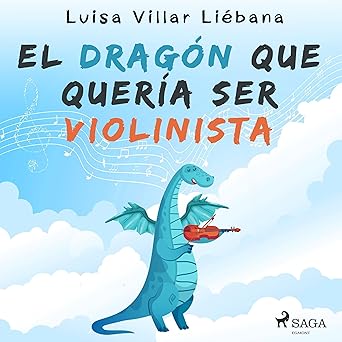 Audiolibro El dragón que quería ser violinista Gratis