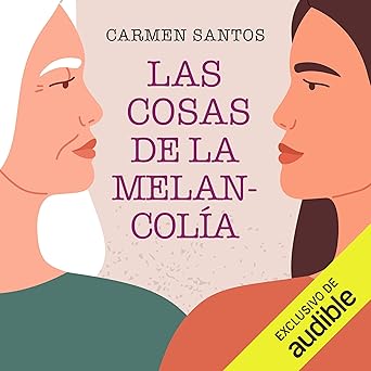 Audiolibro Las cosas de la melancolía Gratis