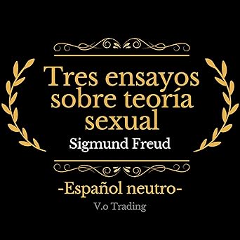 Audiolibro Tres ensayos sobre teoría sexual Gratis