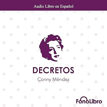 Audiolibro Decretos de Conny Mendez Gratis