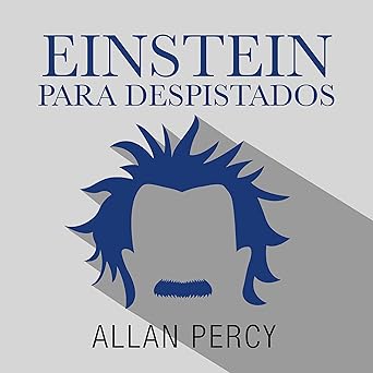 Audiolibro Einstein para despistados: Soluciones atómicas para problemas relativamente graves Gratis