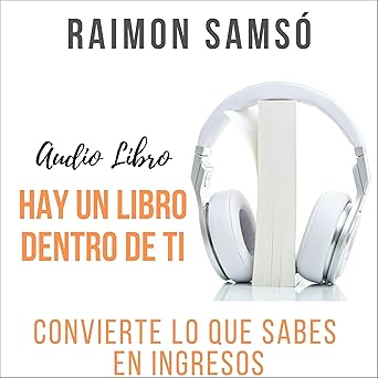 Audiolibro Hay un libro dentro de ti: Convierte lo que sabes en ingresos Gratis