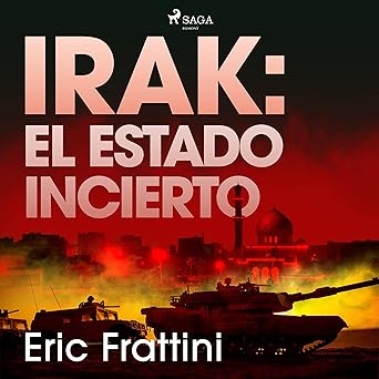 Audiolibro Irak: el Estado incierto Gratis