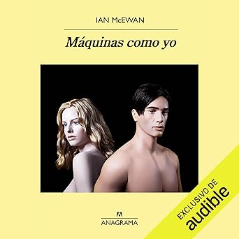 Audiolibro Máquinas como yo: Y gente como vosotros Gratis
