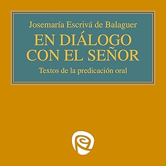 Audiolibro En diálogo con el Señor: Textos de la predicación oral Gratis