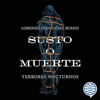 Audiolibro Susto o muerte: Terrores nocturnos Gratis