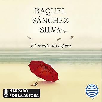 Audiolibro El Viento No Espera Gratis
