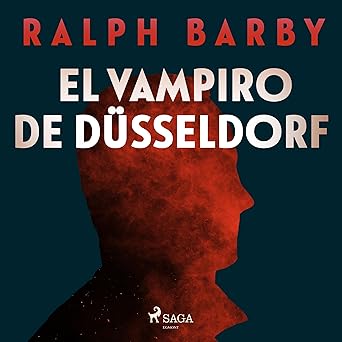 Audiolibro El vampiro de Düsseldorf Gratis