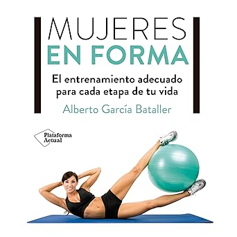 Audiolibro Mujeres en Forma: El Entrenamiento Adecuado para Cada Etapa de Tu Vida Gratis