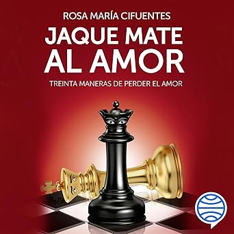 Audiolibro Jaque mate al amor Gratis