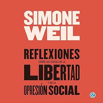 Audiolibro Reflexiones Sobre las Causas de la Libertad y de la Opresión Social Gratis