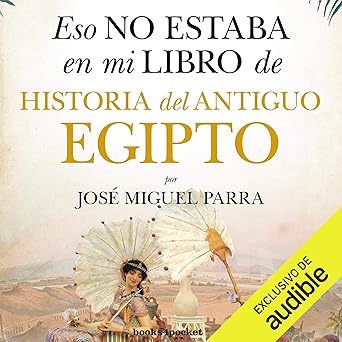 Audiolibro Eso no estaba en mi libro de Historia del Antiguo Egipto Gratis