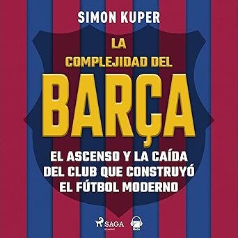 Audiolibro La complejidad del Barça Gratis