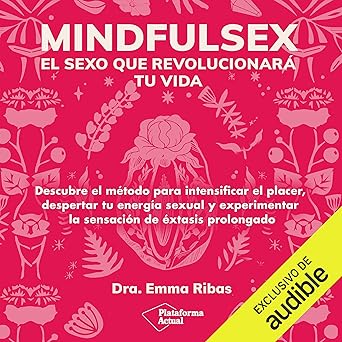 Audiolibro Mindfulsex: El sexo que revolucionará tu vida Gratis