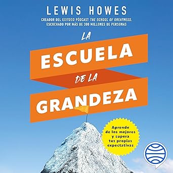 Audiolibro La escuela de la grandeza Gratis