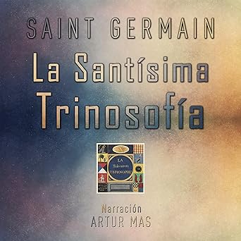 Audiolibro La Santísima Trinosofía Gratis
