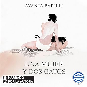 Audiolibro Una mujer y dos gatos Gratis