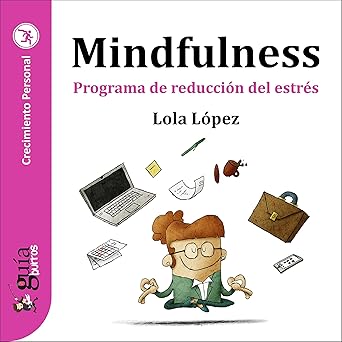 Audiolibro GuíaBurros: Mindfulness: Programa de reducción del estrés Gratis