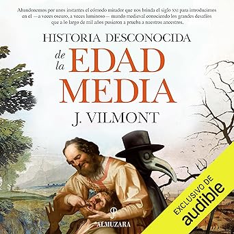 Audiolibro Historia desconocida de la Edad Media Gratis