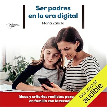 Audiolibro Ser padres en la era digital Gratis
