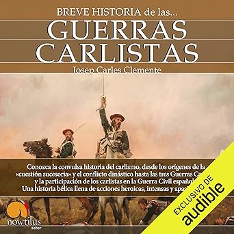 Audiolibro Breve historia de las guerras carlistas Gratis