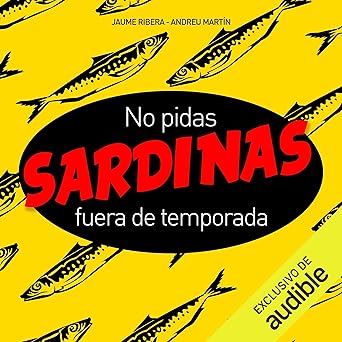 Audiolibro No pidas sardinas fuera de temporada Gratis