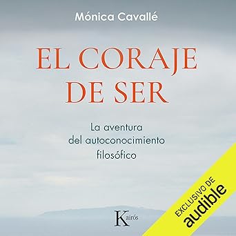 Audiolibro El coraje de ser: La aventura del autoconocimiento filosófico Gratis