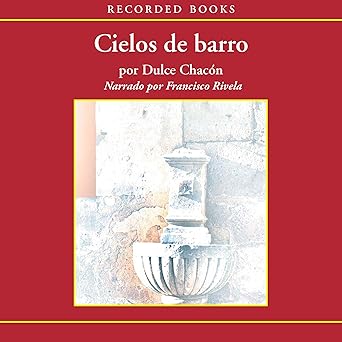 Audiolibro Cielos de Barro Gratis