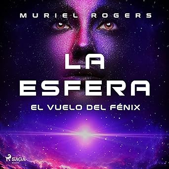 Audiolibro El vuelo del Fénix: La esfera 3 Gratis
