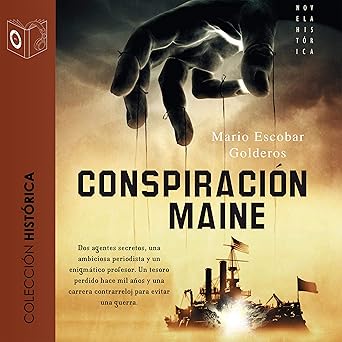 Audiolibro La conspiración del Maine (Dramatizada) Gratis