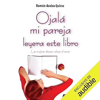 Audiolibro Ojalá mi pareja leyera este libro Gratis