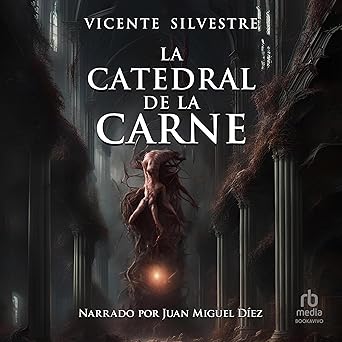 Audiolibro La catedral de la carne: Crónicas del Homo mortem 3 Gratis