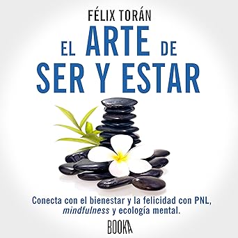 Audiolibro El Arte De Ser Y Estar Gratis