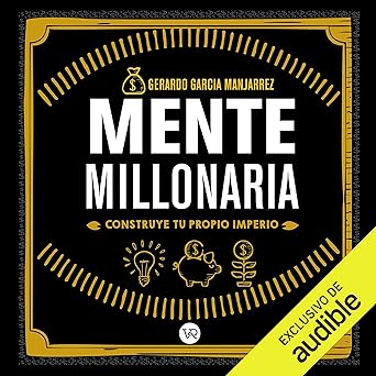 Audiolibro Mente millonaria: Construye tu propio imperio Gratis