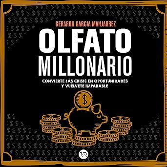 Audiolibro Olfato millonario: Convierte las crisis en oportunidades y vuélvete imparable Gratis