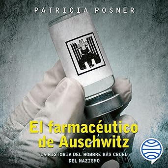 Audiolibro El farmacéutico de Auschwitz Gratis